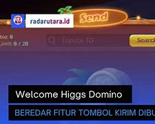 Kapan Tombol Kirim Higgs Domino Ada